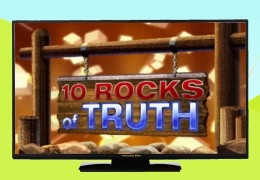 The 10 Rocks of TRUTH